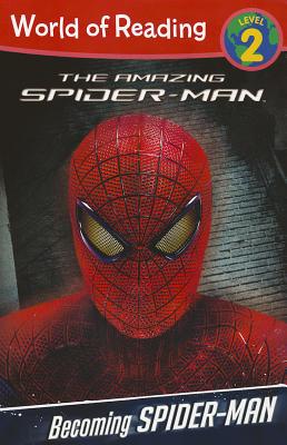 Becoming Spider-Man Level 2 Reader (World of Reading)