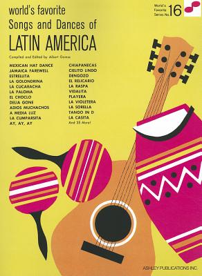 Songs and Dances of Latin America (World's Favorite)