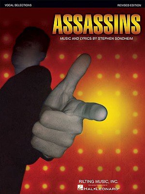 Stephen Sondheim - Assassins: Vocal Selections