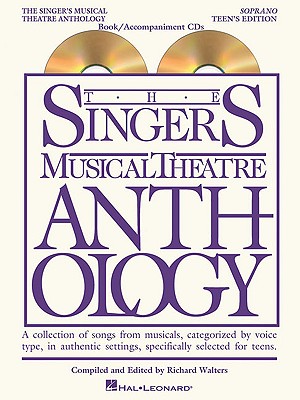 The Singer's Musical Theatre Anthology - Teen's Edition Book/Online Audio (Singers Musical Theater Anthology: Teen's Edition)