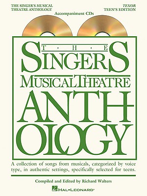 The Singer's Musical Theatre Anthology - Teen's Edition: Tenor Accompaniment CDs Only