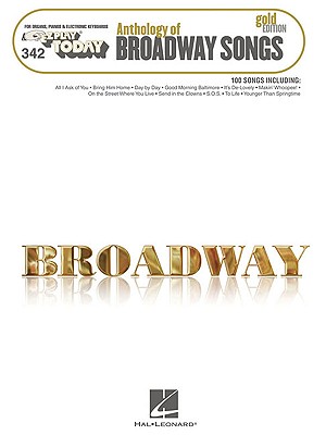 Anthology of Broadway Songs: Gold Edition (E-Z Play Today)