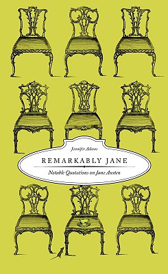 Image for Remarkably Jane: Notable Quotations on Jane Austen