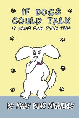 If Dogs Could Talk & Dogs Can Talk Two