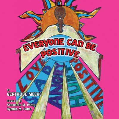 Image for Everyone Can Be Positive