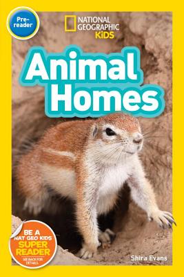 Image for National Geographic Kids Readers: Animal Homes (Pre-reader) National Geographic Kids Readers: Animal Homes (Pre-reader)