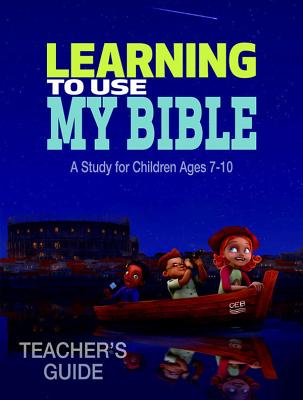 Learning To Use My Bible - Teacher's Guide