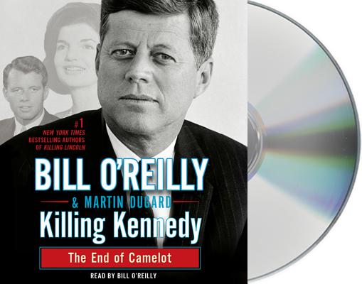 Image for Killing Kennedy: The End of Camelot (Bill O'Reilly's Killing Series)