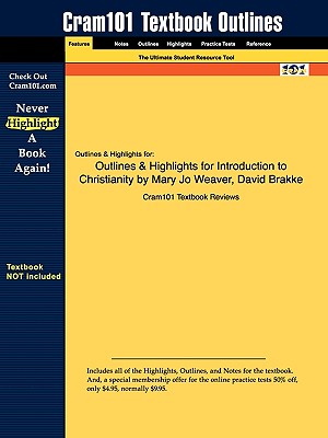 Outlines & Highlights for Introduction to Christianity by Mary Jo Weaver Image for Outlines & Highlights for Introduction to Christianity by Mary Jo Weaver