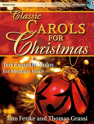 Image for 30/2681L Classic Carols for Christmas - Medium Voice: Ten Exquisite Solos for Medium Voice