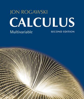 Image for Multivariable Calculus: Chapter 11-18 Rogawski, Jon Multivariable Calculus: Chapter 11-18 Rogawski, Jon