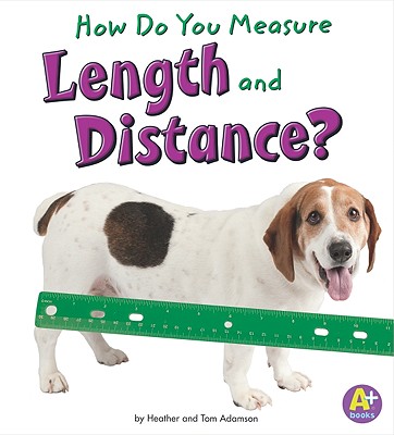 How Do You Measure Length and Distance