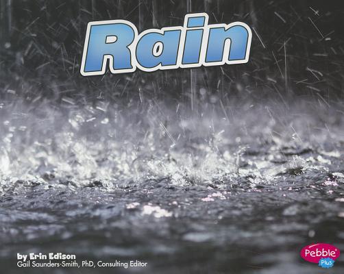 Image for Rain (Pebble Plus: Weather Basics) Rain (Pebble Plus: Weather Basics)