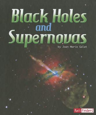 Image for Black Holes and Supernovas (The Solar System and Beyond) Black Holes and Supernovas (The Solar System and Beyond)