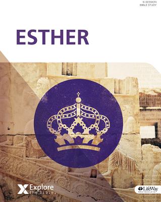 Image for Explore the Bible: Esther - Bible Study Book