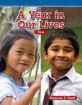 A Year in Our Lives (Mathematics Readers)