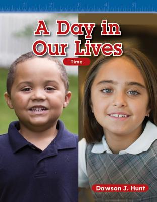 A Day in Our Lives (Mathematics Readers)