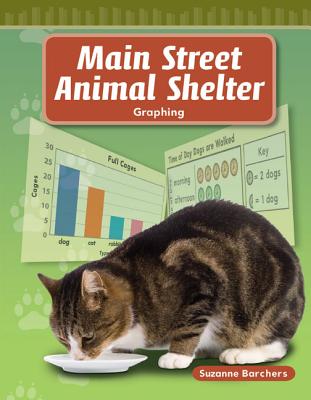Main Street Animal Shelter (Mathematics Readers)