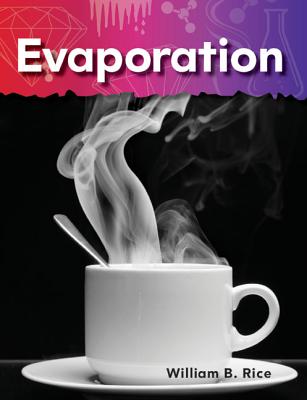 Evaporation (Science Readers: A Closer Look)