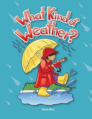 What Kind of Weather (Early Childhood Themes)