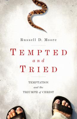 Image for Tempted and Tried: Temptation and the Triumph of Christ