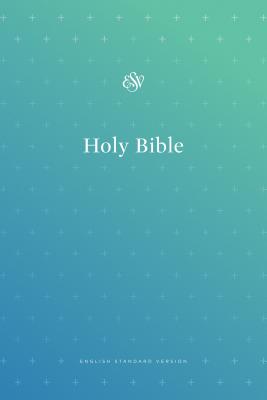 Image for ESV Outreach Bible (Paperback, Blue) ESV Outreach Bible (Paperback, Blue)