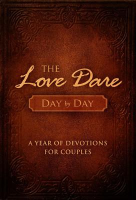 Image for The Love Dare Day by Day: A Year of Devotions for Couples