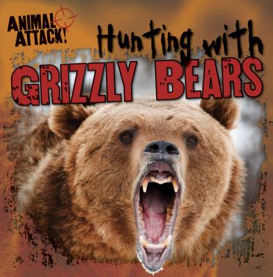 Hunting With Grizzly Bears (Animal Attack!)