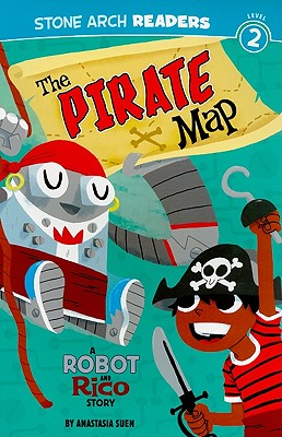 Image for The Pirate Map: A Robot and Rico Story (Stone Arch Readers. Level 2) The Pirate Map: A Robot and Rico Story (Stone Arch Readers. Level 2)