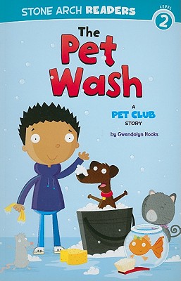 Image for The Pet Wash: A Pet Club Story The Pet Wash: A Pet Club Story