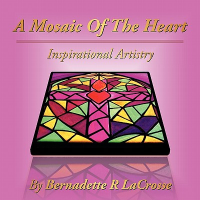 A Mosaic of the Heart: Inspirational Artistry
