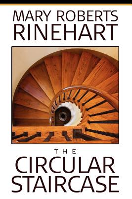 Circular Staircase, The