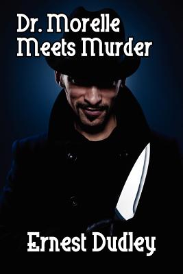 Dr. Morelle Meets Murder: Classic Crime Stories Image for Dr. Morelle Meets Murder: Classic Crime Stories