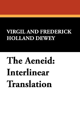 The Aeneid: Interlinear Translation