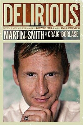 Image for Delirious: My Journey with the Band, a Growing Family, and an Army of Historymakers Delirious: My Journey with the Band, a Growing Family, and an Army of Historymakers