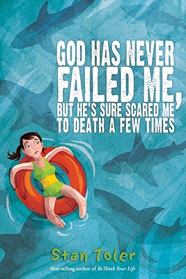 God Has Never Failed Me, But.: He's Sure Scared Me to Death a Few Times
