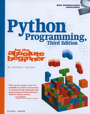 Python Programming for the Absolute Beginner, 3rd Edition