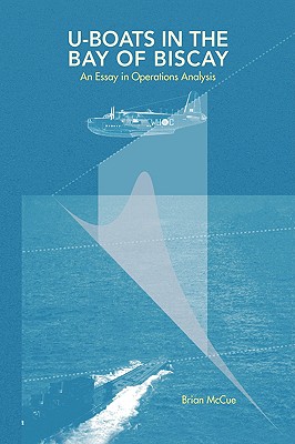 U Boats in the Bay of Biscay: An Essay in Operations Analysis