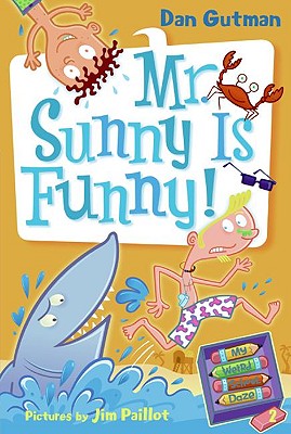 Mr. Sunny Is Funny! (Bound for Schools & Libraries)