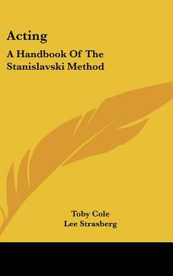 Acting: A Handbook of the Stanislavski Method