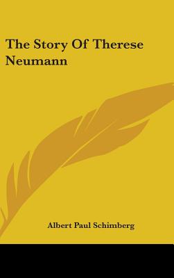 The Story of Therese Neumann