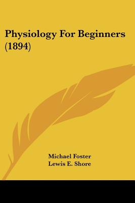 Physiology For Beginners (1894)