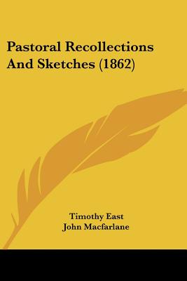 Pastoral Recollections And Sketches (1862)