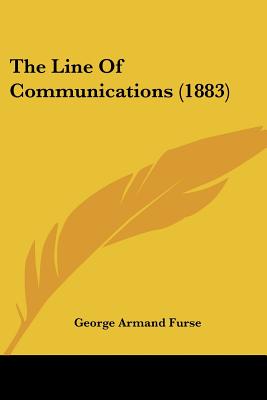 The Line Of Communications (1883)