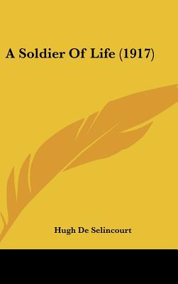 A Soldier Of Life (1917)