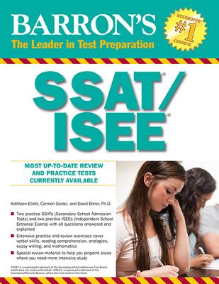 Barron's SSAT/ISEE, 3rd Edition: High School Entrance Examinations