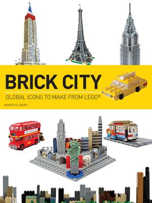 Image for Brick City: Global Icons to Make from LEGO (Brick...LEGO Series)