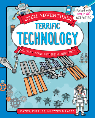 Image for STEM Adventures: Terrific Technology STEM Adventures: Terrific Technology