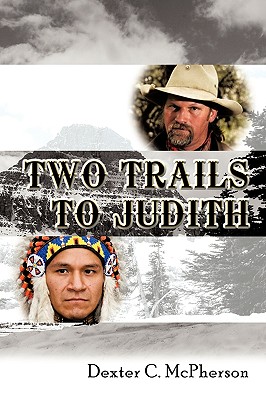 Image for Two Trails to Judith Two Trails to Judith