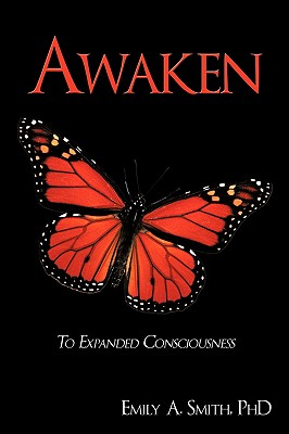 Awaken: To Expanded Consciousness